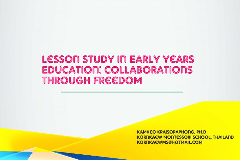 Lesson Study in Early Years Education:  Collaborations Through Freedom